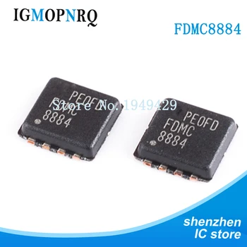5 ks/veľa FDMC8884 QFN MOSFET(Metal Oxide Semiconductor Field Effect Tranzistor) ,Bežne používané na riadenie nový čip